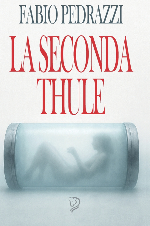 Kniha LA SECONDA THULE Fabio Pedrazzi