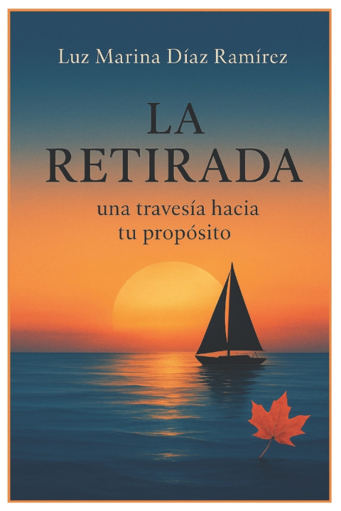 Knjiga LA RETIRADA Luz Marina Díaz Ramírez