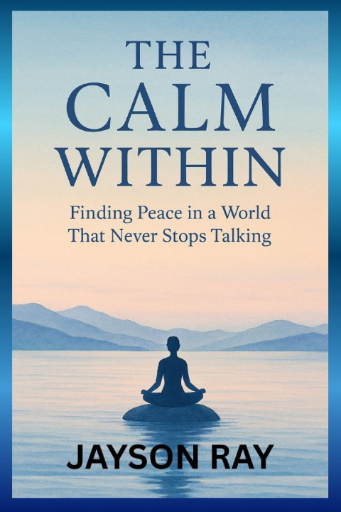 Kniha The Calm Within Jayson Ray