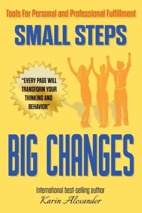 Knjiga Small Steps Big Changes Karin Alexander