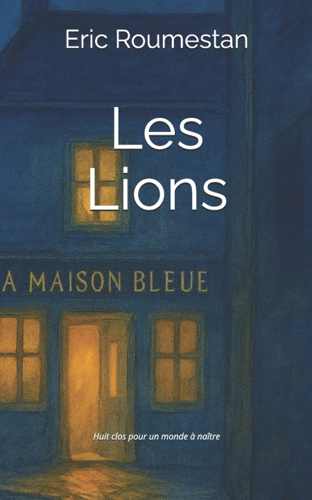 Kniha Les Lions Eric Roumestan