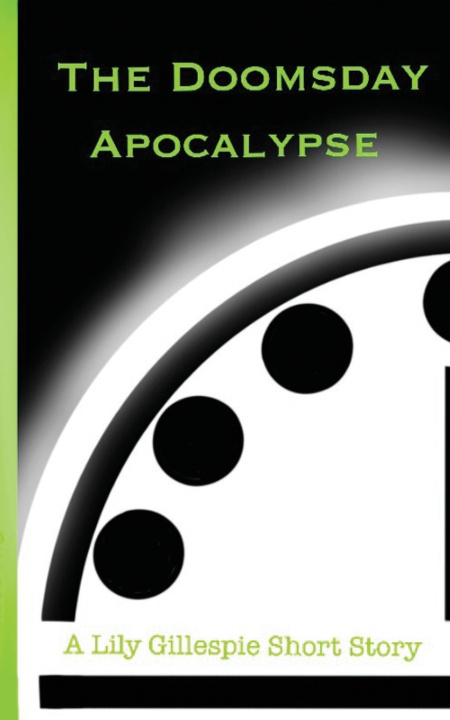 Kniha The Doomsday Apolcalypse Lily Gillespie