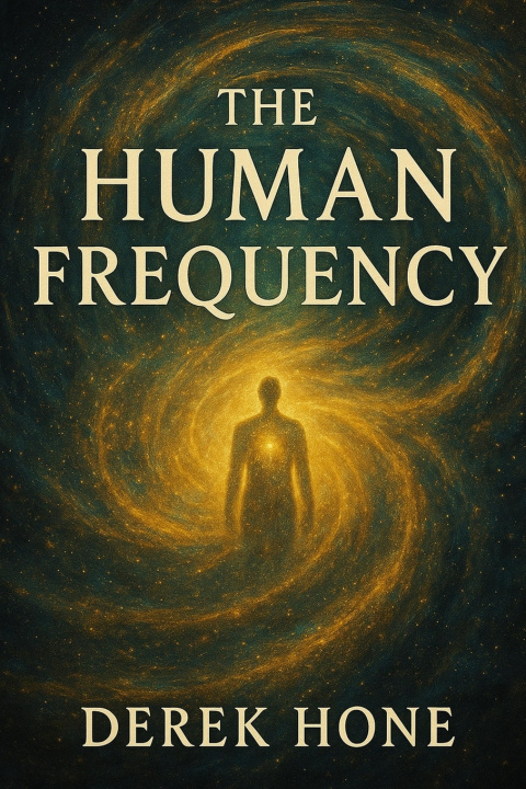 Kniha The Human Frequency Derek Hone