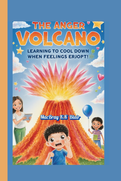 Knjiga The Anger volcano MacBray K.K Blair