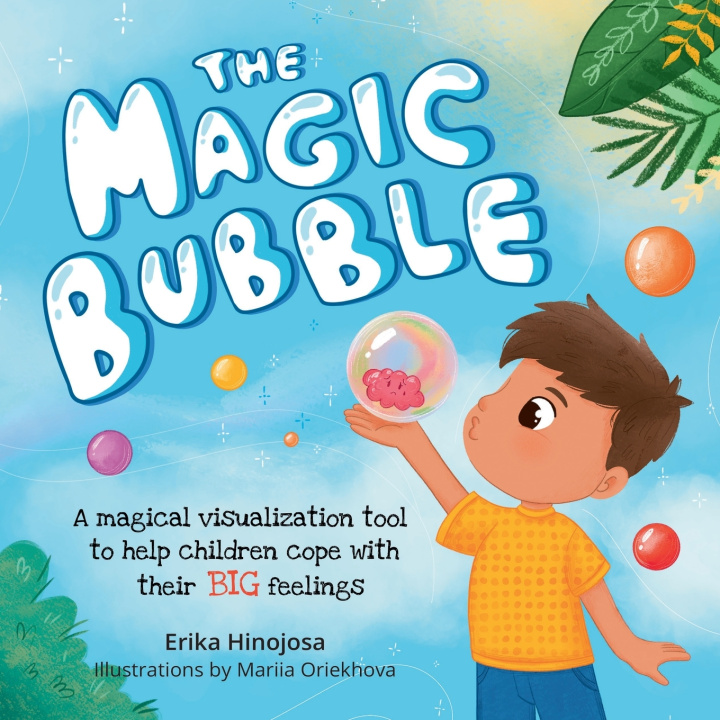 Knjiga The Magic Bubble Erika Hinojosa