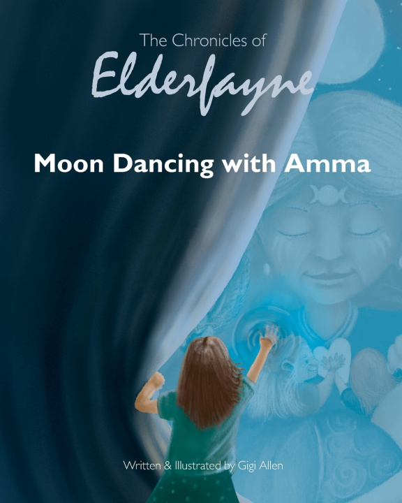 Kniha Moon Dancing with Amma Gigi Allen