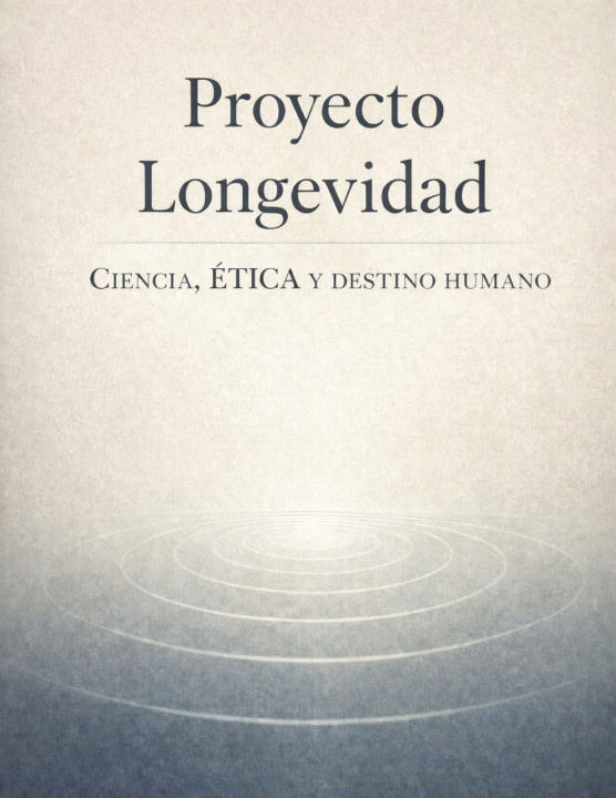 Kniha Proyecto Longevidad Carlos Montaña Batalla