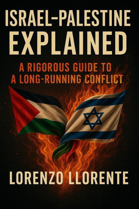 Knjiga Israel-Palestine Explained LORENZO LLORENTE