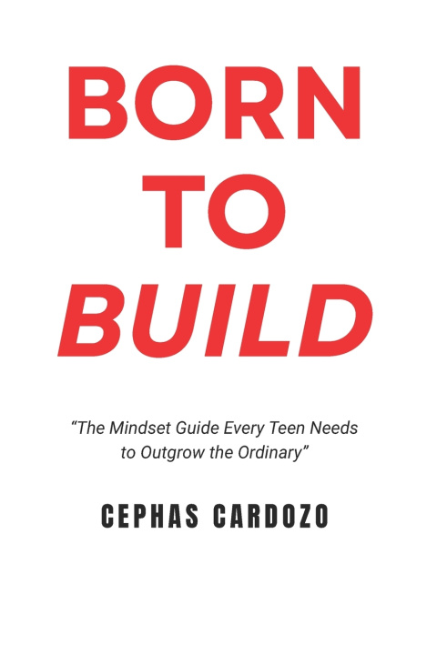 Kniha Born to Build by Cephas Cardozo Cephas Cardozo