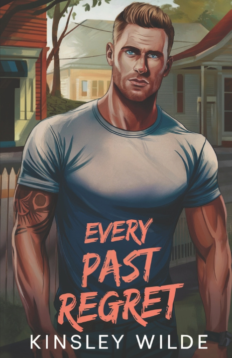 Knjiga Every Past Regret Kinsley Wilde