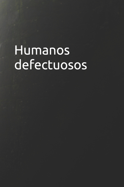 Kniha Humanos defectuosos Rodriguez