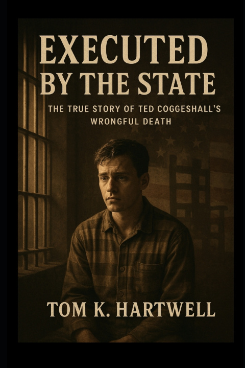 Knjiga Executed By The State Tom K. Hartwell