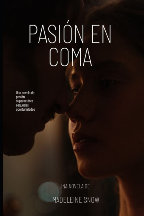 Kniha Pasión en coma Madeleine Snow