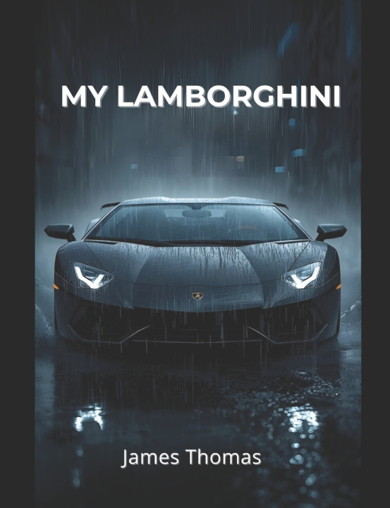 Kniha My Lamborghini James Thomas