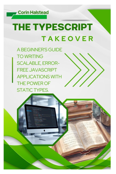 Kniha The TypeScript Takeover Corin Halstead