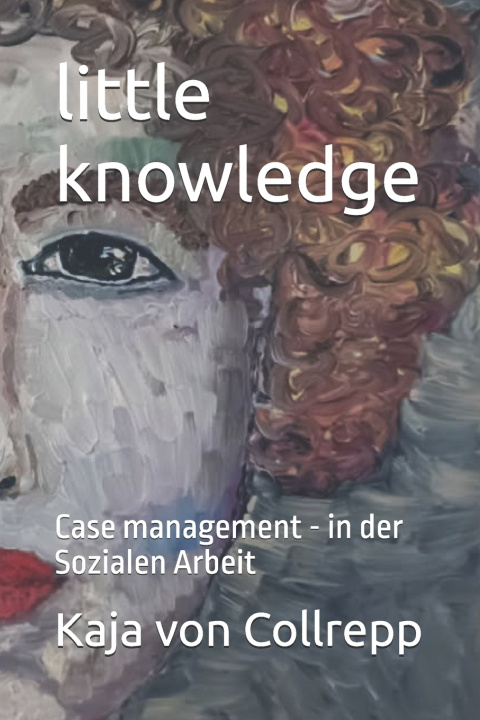 Kniha little knowledge Kaja von Collrepp