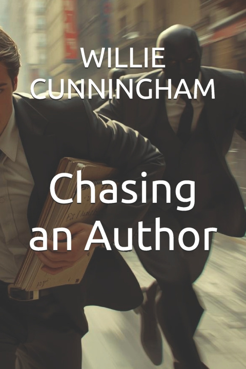 Kniha Chasing an Author WILLIE CUNNINGHAM