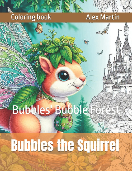 Knjiga Bubbles the Squirrel Alex Martin