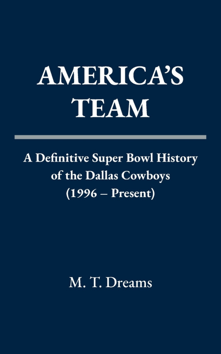 Knjiga America's Team M. T. Dreams