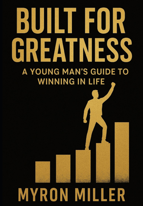 Kniha Built for Greatness Myron Miller