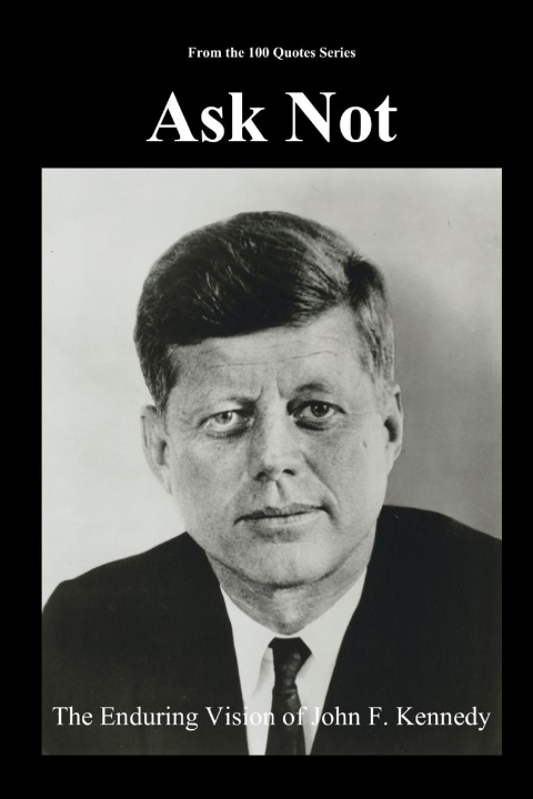 Knjiga Ask Not Spencer 100 Quotes Series