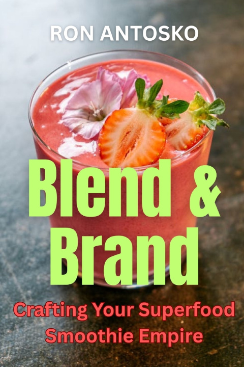 Kniha Blend & Brand Ron Antosko