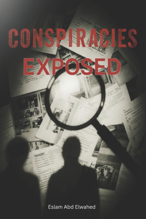 Kniha Conspiracies Exposed Eslam Abd Elwahed