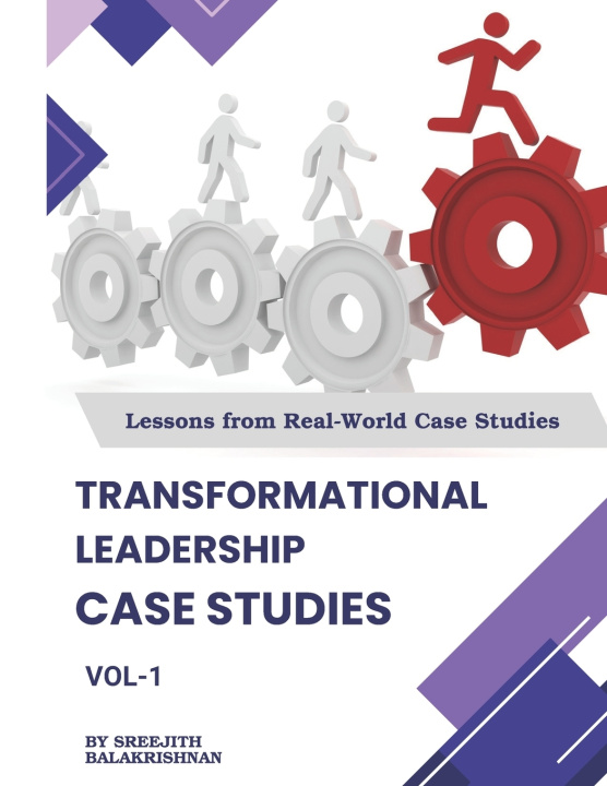 Kniha Transformational Leadership Case Studies Sreejith Balakrishnan