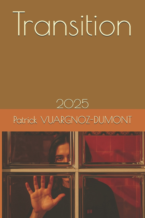 Kniha Transition Patrick VUARGNOZ-DUMONT