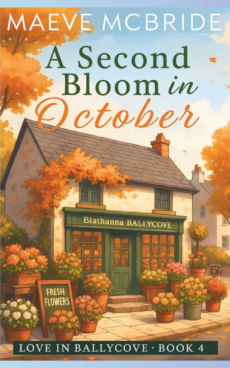 Kniha A Second Bloom in October Maeve McBride