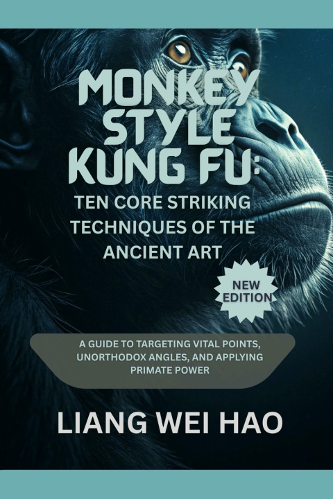 Knjiga Monkey Style Kung Fu Liang Wei Hao