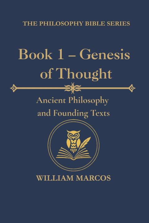Kniha Book 1 - Genesis of Thought WILLIAM MARCOS SILVA