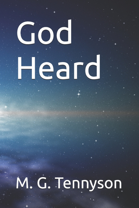 Kniha God Heard M. G. Tennyson