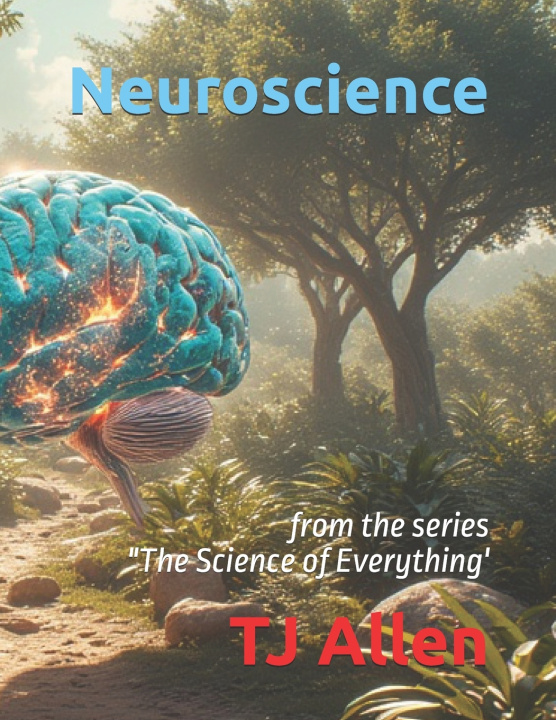 Kniha Neuroscience TJ Allen