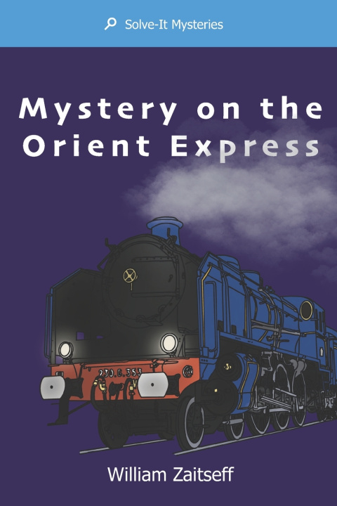 Knjiga Mystery on the Orient Express William Zaitseff
