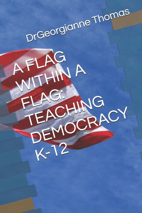 Kniha A FLAG WITHIN A FLAG DrGeorgianne Thomas