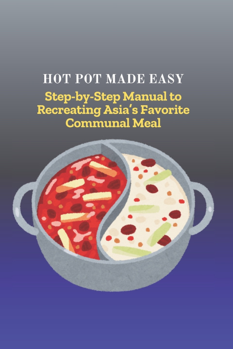 Kniha HOT POT MADE EASY Minho Hana