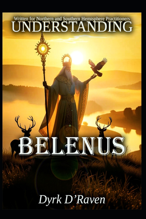 Kniha Understanding Belenus Dyrk D'Raven