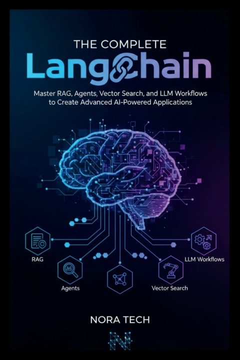 Knjiga The Complete LangChain Handbook Nora Tech