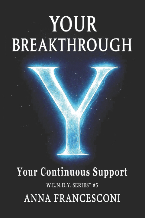 Kniha YOUR BREAKTHROUGH Anna Francesconi