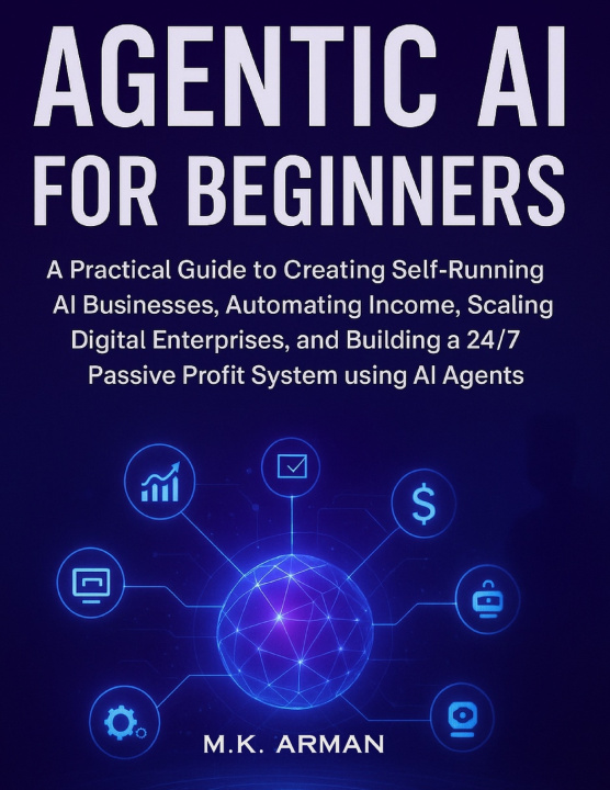Kniha Agentic AI for Beginners M.K. Arman