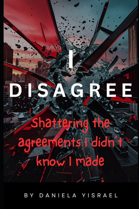 Kniha I Disagree Daniela Yisrael