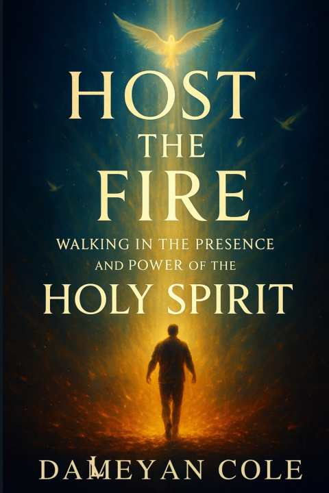 Kniha Host the Fire Dameyan Cole