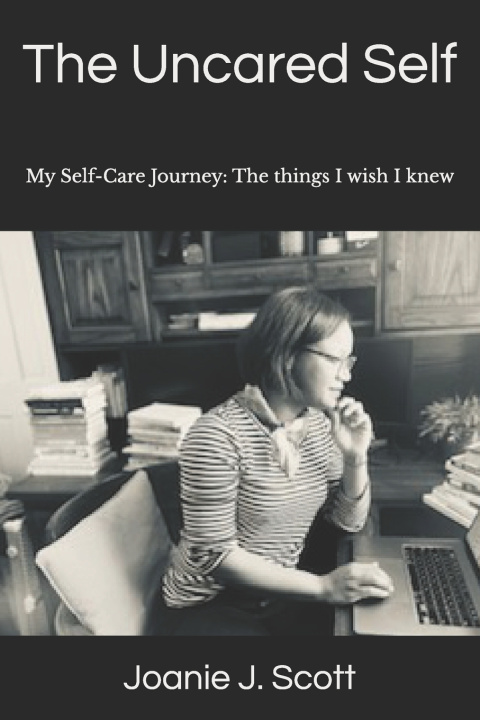 Kniha The Uncared Self Joanie J Scott