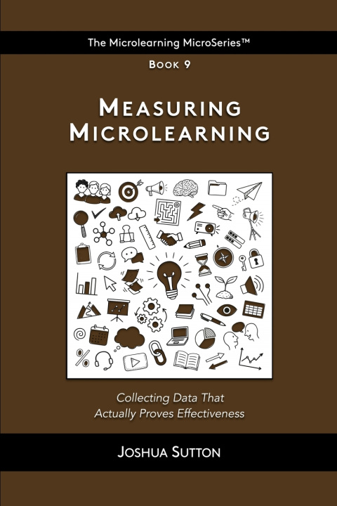 Kniha Measuring Microlearning Joshua Sutton