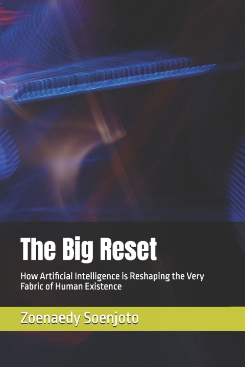 Kniha The Big Reset Zoenaedy Soenjoto