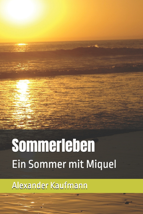 Kniha Sommerleben Alexander Kaufmann