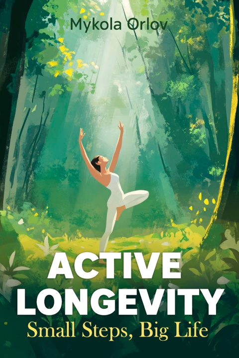 Knjiga Active Longevity Mykola Orlov