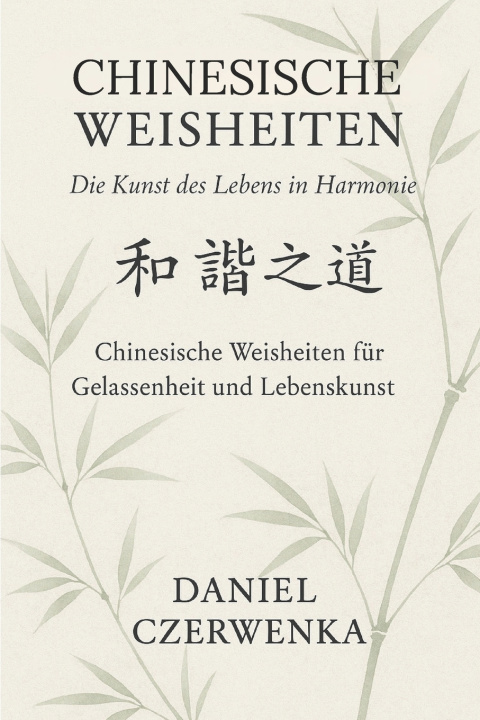 Kniha Chinesische Weisheiten Daniel Czerwenka