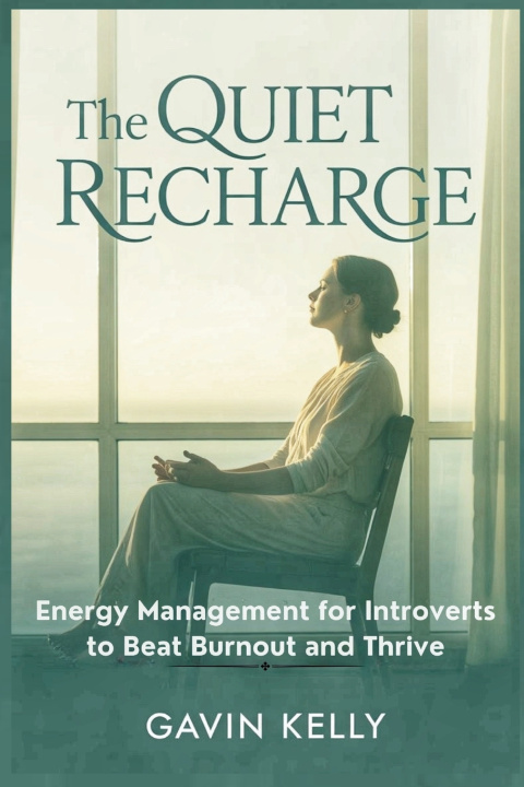 Buch The Quiet Recharge Gavin Kelly